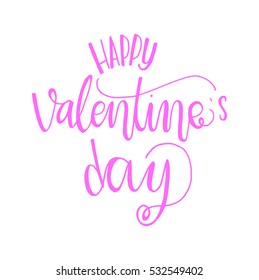 Happy Valentine's Day handwritten lettering. Modern Calligraphy