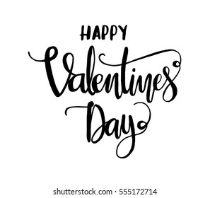 Happy Valentine's Day. handwritten lettering. Modern Calligraphy
