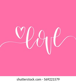 Happy Valentine's day handwritten lettering card. February 14 modern calligraphy with heart illustration. Love inscription on pink background.