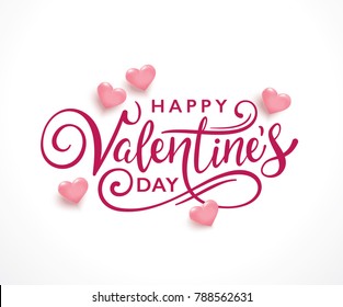 Happy Valentines Day Handwritten Lettering Design And 3D Hearts