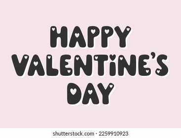 Happy Valentine's Day - handwritten romantic saying with hearts. Lovely vector phrase for holiday design, Valentine’s Day, prints, greeting cards. Trendy charming lettering