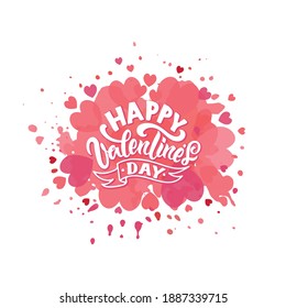 Happy Valentine's Day handwritten text on abstract watercolor background. Colorful vector illustration. Modern brush ink calligraphy and red hearts. Hand lettering for postcard, logo, poster, print