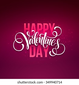 Happy valentines day handwritten text on blurred background. Vector illustration EPS10