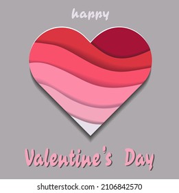 Happy Valentine's Day. Heart with waves of pink and red shades in the style of paper cut on a light gray background, lettering. Greeting card, cover, poster.