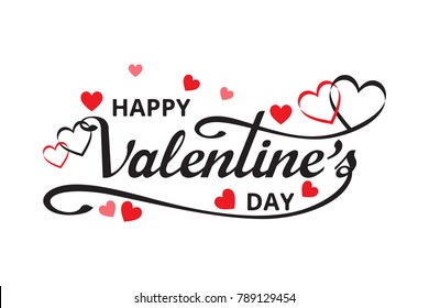 Happy Valentines Day with hearts and handwritten lettering isolated on white background. Designs backdrop for greeting card,invitation card, poster. Vector Illustration.