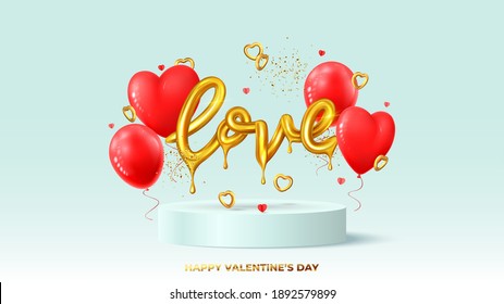 Happy Valentine's Day holiday banner. Realistic gold dripping word love, red balloons, golden hearts and confetti on podium. Vector illustration with 3d decorative objects for Valentine's Day.