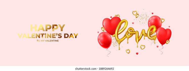 Happy Valentine's Day horizontal banner. Realistic gold dripping word love, red balloons, golden hearts and confetti. Vector illustration with 3d decorative objects for Valentine's Day.