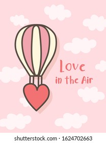 Happy Valentine's Day hot air balloon,  Valentines card and poster