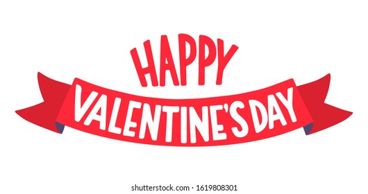 Happy Valentines Day Lettering Card with red ribbon. 14 February. Vector stock illustration isolated on white. Hand drawn inscription.