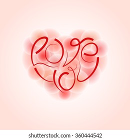 Happy Valentines Day Lettering Card. Typographic Background With Heart. Love You