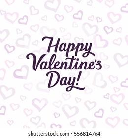 Happy Valentine's day lettering card. Vector illustration.