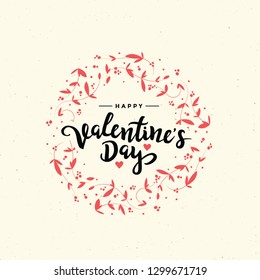 Happy Valentines Day lettering in floral frame. Hand drawn lettering design with hearts. Valentine design for poster, flyer, card, menu, invitation.