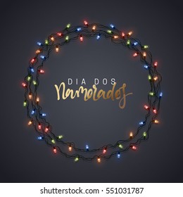 Happy Valentines Day. lettering French Inscription handmade. Dia dos Namorados. Glowing Lights Wreath love Holiday. Greeting Cards Design Bright retro background. Garlands decoration