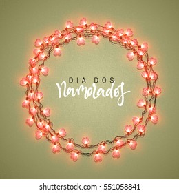 Happy Valentines Day. lettering French Inscription handmade. Dia dos Namorados. Glowing Lights Wreath love Holiday. Greeting Cards Design Bright retro background. Garlands decoration red hearts