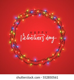 Happy Valentines Day. lettering Greeting Cards Inscription handmade. Glowing Lights Wreath love Holiday. Design Bright retro background. Colorful Garlands decoration. vector illustration