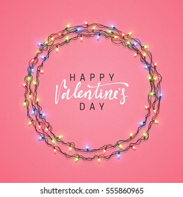 Happy Valentines Day. lettering Greeting Cards Inscription handmade. Glowing Lights Wreath love Holiday. Design Bright retro background. Colorful Garlands decoration