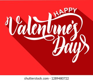 Happy Valentine's Day Lettering  with long shadow, isolated on red background. For holiday greeting card, poster, banner, logo, sales, promo. 