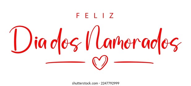 Happy Valentine's Day lettering in Portuguese (Feliz Dia dos namorados). Greeting card template with typography, heart and lines. Cartoon. Vector illustration