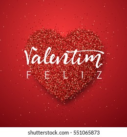 Happy Valentines Day. lettering Portuguese handmade. Feliz Valentim. Holiday greeting card on red bright heart background. Design of brochures, posters, banners, web. World festival of love