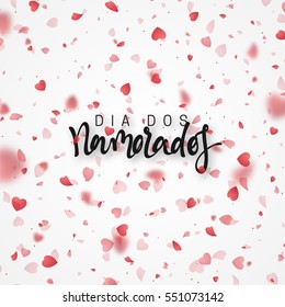 Happy Valentines Day. lettering Portuguese Inscription handmade. Dia dos Namorados. Holiday Greeting card. Bright red hearts flying in the form of petals on a white background. Pink heart in frame.