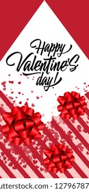 Happy Valentines Day lettering with ribbon bows. Saint Valentines Day poster. Handwritten text, calligraphy. For leaflets, brochures, invitations, posters or banners.