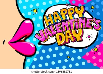 Happy Valentine's day lettering in speech bubble from lips in pop art style. Concept of love. Valentine's day greeting card on pink and blue background