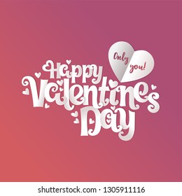 Happy Valentine's Day Lettering Text Background. Vector Lettering