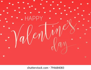 Happy Valentine's day lettering. Vector modern card with gold hearts confetti
