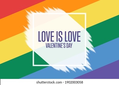 Happy Valentine's Day. LGBT. Rainbow flag. Template for background, banner, card, poster with text inscription. Vector EPS10 illustration