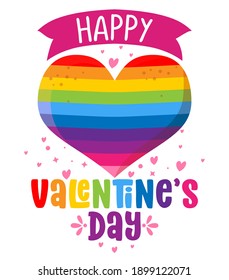 Happy Valentine's Day - LGBTQ pride slogan against homosexual discrimination. Modern calligraphy with rainbow colored characters. Good for scrap booking, posters, textiles, gifts, pride. Love is love.