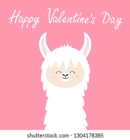 Happy Valentines Day. Llama alpaca animal face head neck. No drama. Cute cartoon funny kawaii smiling character. Childish baby collection. Love greeting card. Flat design. Pink background. Vector