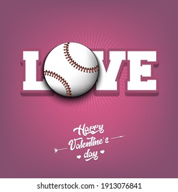 Happy Valentines Day. Love and baseball ball. Design pattern on the baseball theme for greeting card, logo, emblem, banner, poster, flyer, badges. Vector illustration