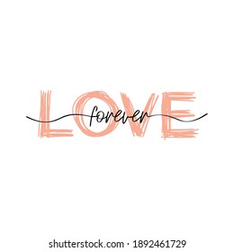 Happy Valentines Day. Love. Be my Valentine. Vector illustration isolated on white background. Hand drawn text for Valentines Day greeting card. Typography design for print cards, banner, poster