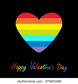 Happy Valentines Day. Love card. Rainbow heart. Gay LGBT symbol. Flat design. Vector illustration