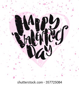 Happy Valentines day love concept hand lettering motivation poster.Artistic design for a logo, greeting cards, invitations, posters, banners, seasonal greetings illustrations.