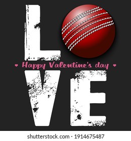 Happy Valentines Day. Love and cricket ball. Design pattern on the cricket theme for greeting card, logo, emblem, banner, poster, flyer, badges. Vector illustration