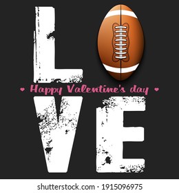 Happy Valentines Day. Love and football ball. Design pattern on the football theme for greeting card, logo, emblem, banner, poster, flyer, badges. Vector illustration