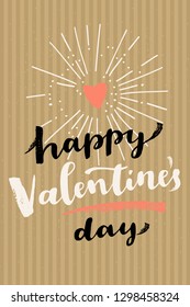 Happy Valentine's Day Love hand lettered modern calligraphy card. Vector typography vintage illustration