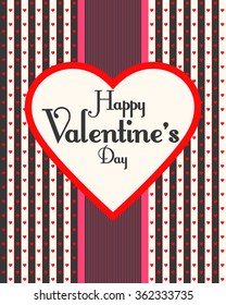 Happy Valentine's Day. Love. Heart. Calligraphic, typographic and hand lettering. Valentine's card.