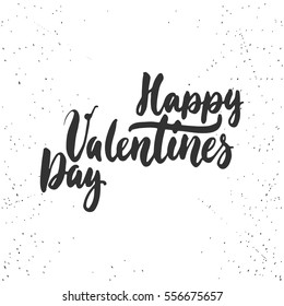Happy Valentines Day - love lettering calligraphy phrase isolated on the background. Fun brush ink typography for photo overlays, t-shirt print, poster design.