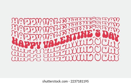 Feliz Día de San Valentín cita amor retro ondulante tipografía de groovía ondulada sublimación SVG sobre fondo blanco