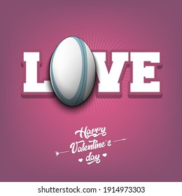 Happy Valentines Day. Love and rugby ball. Design pattern on the rugby theme for greeting card, logo, emblem, banner, poster, flyer, badges. Vector illustration