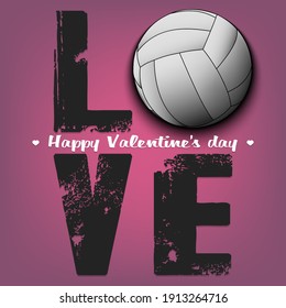 Happy Valentines Day. Love and volleyball ball. Design pattern on the volleyball theme for greeting card, logo, emblem, banner, poster, flyer, badges. Vector illustration