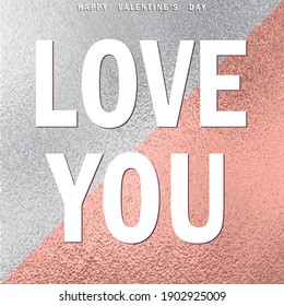 Happy Valentine's Day. Love you. Be happy. Pink metallic. Style. Post instagram