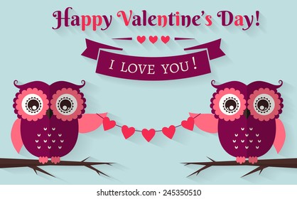 Happy Valentine's Day! I love you! Valentine's Day card with cute flat owls. Vector illustration.