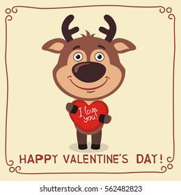 Happy Valentine's Day! I Love You! Funny deer with heart in hands. 
