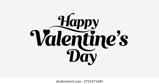 A Happy Valentine's Day message in elegant black text on a white background