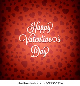 Happy Valentine's Day message on red background. Hearts ornaments on color background. Greeting Card Ready for your design. Vector Illustration.