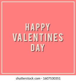 Happy valentines day minimalist card, invitation, social media post, with light text on a pink background.
