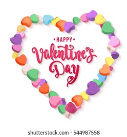 Happy Valentine's Day. Modern calligraphy style handwritten lettering with colorful hearts candy frame. Vector illustration for cards, leaflets or banners on white background.